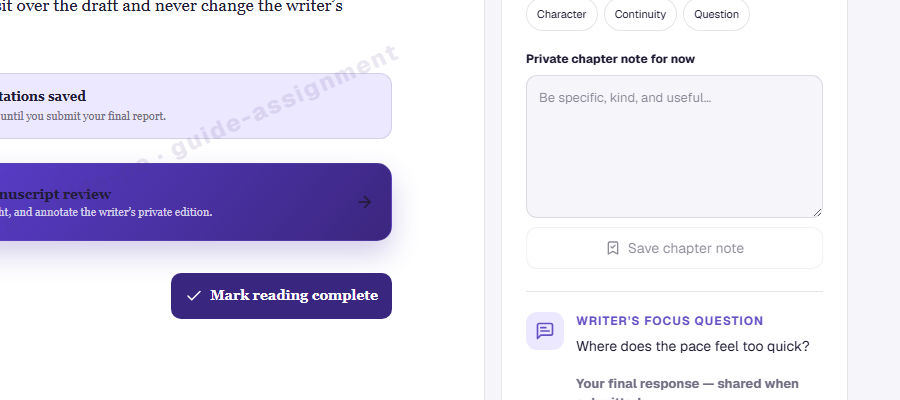 Use the annotation controls inside the manuscript to mark a passage. Back in the assignment, you can also choose a note type, write a chapter note, and press Save chapter note. Explain where you paused and why.
