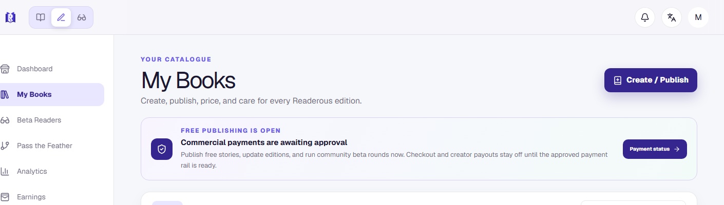 Switch to Writer and open My Books. Choose Create / Publish when you want to bring in a new work.